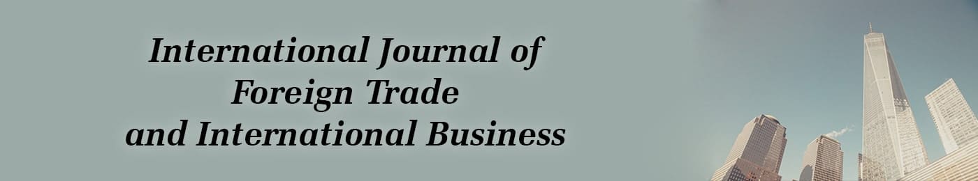 International Journal of Foreign Trade and International Business